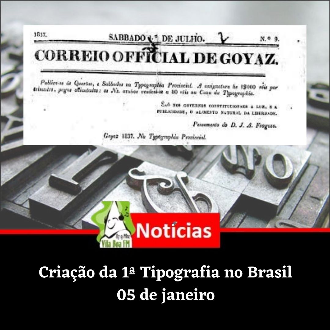 05 de janeiro: 1ª Tipografia no Brasil