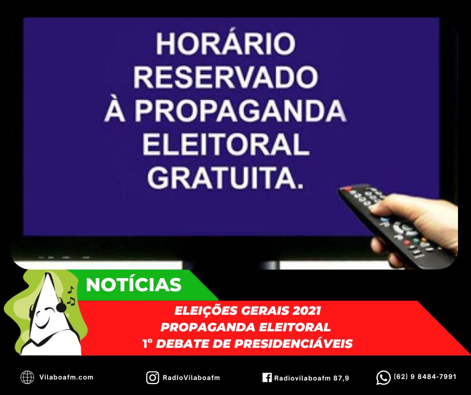 Propaganda Eleitoral e o 1º debate de presidenciáveis.
