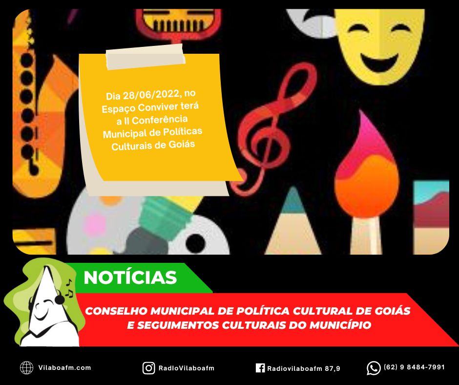 Conselho Municipal de Política Cultural de Goiás e Seguimentos culturais do município.
