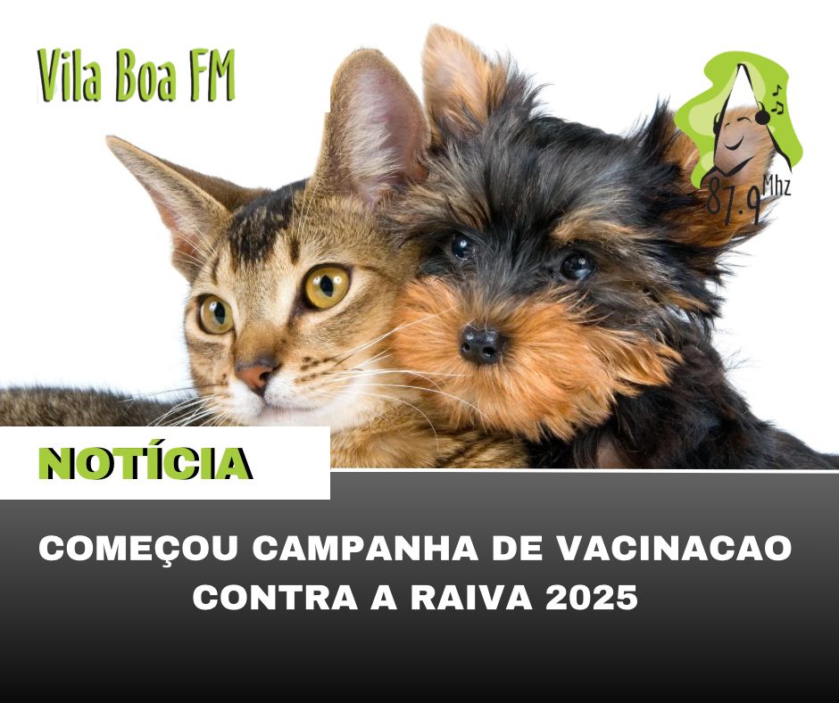 ​Começou a Campanha de Vacinação Contra a Raiva 2025