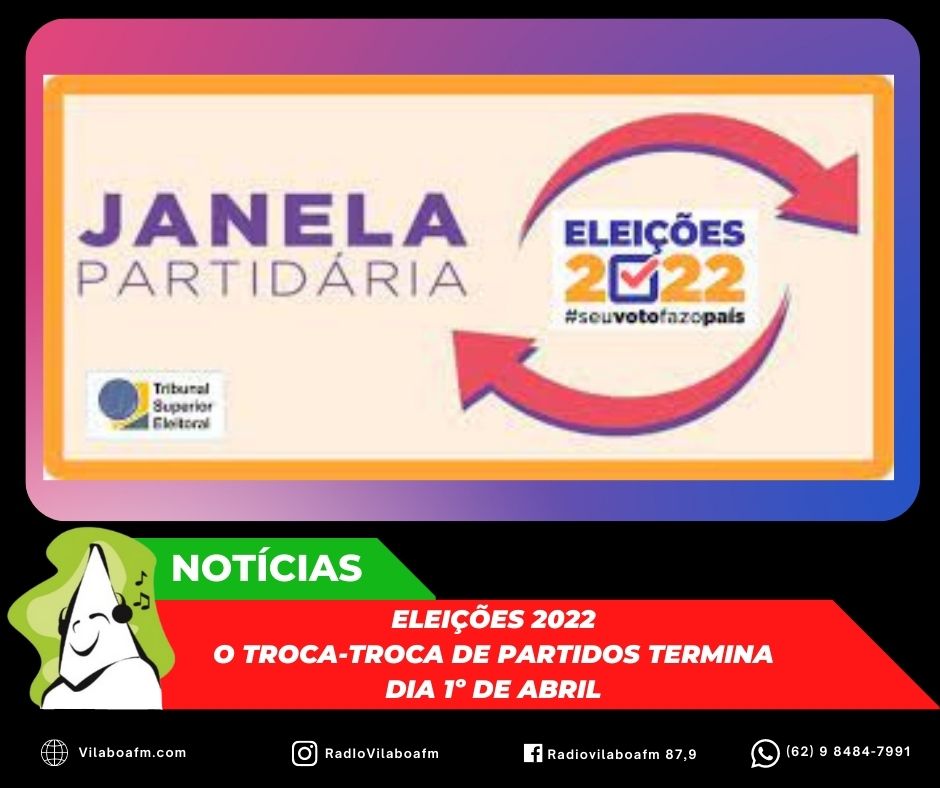 O período da Janela Partidária termina dia 1º de abril.