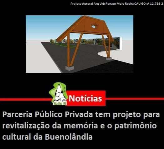 ​Parceria Público Privada tem projeto para revitalização da memória e o patrimônio cultural da Buenolândia