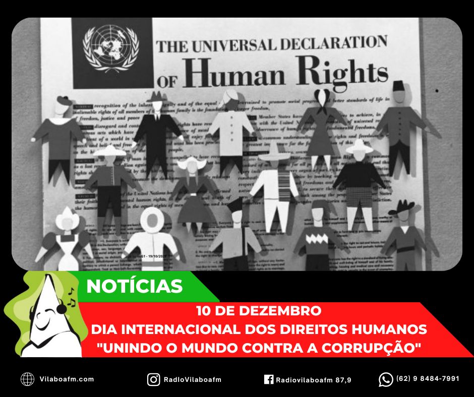 10 de dezembro é o Dia Internacional dos Direitos Humanos.