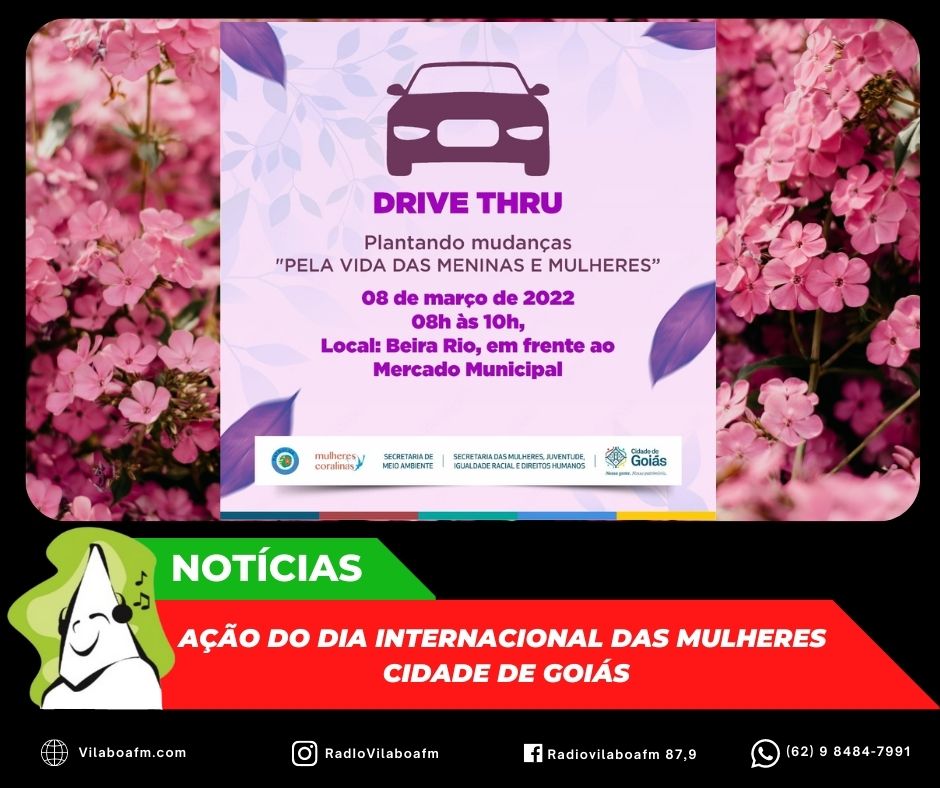 Drive Thru: Plantando mudanças - "Pela Vida das Meninas e Mulheres”