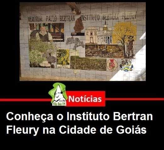 Conheça o Instituto Bertran Fleury na Cidade de Goiás