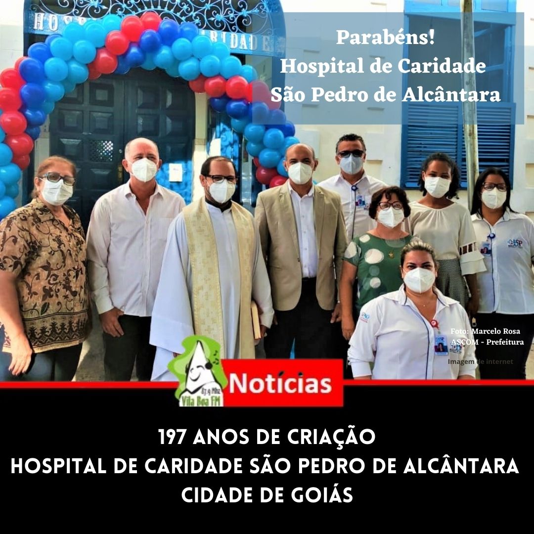 Hospital de Caridade São Pedro de Alcântara completa 197 anos de criação