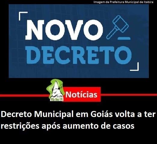 ​Decreto Municipal em Goiás volta a ter restrições após aumento de casos