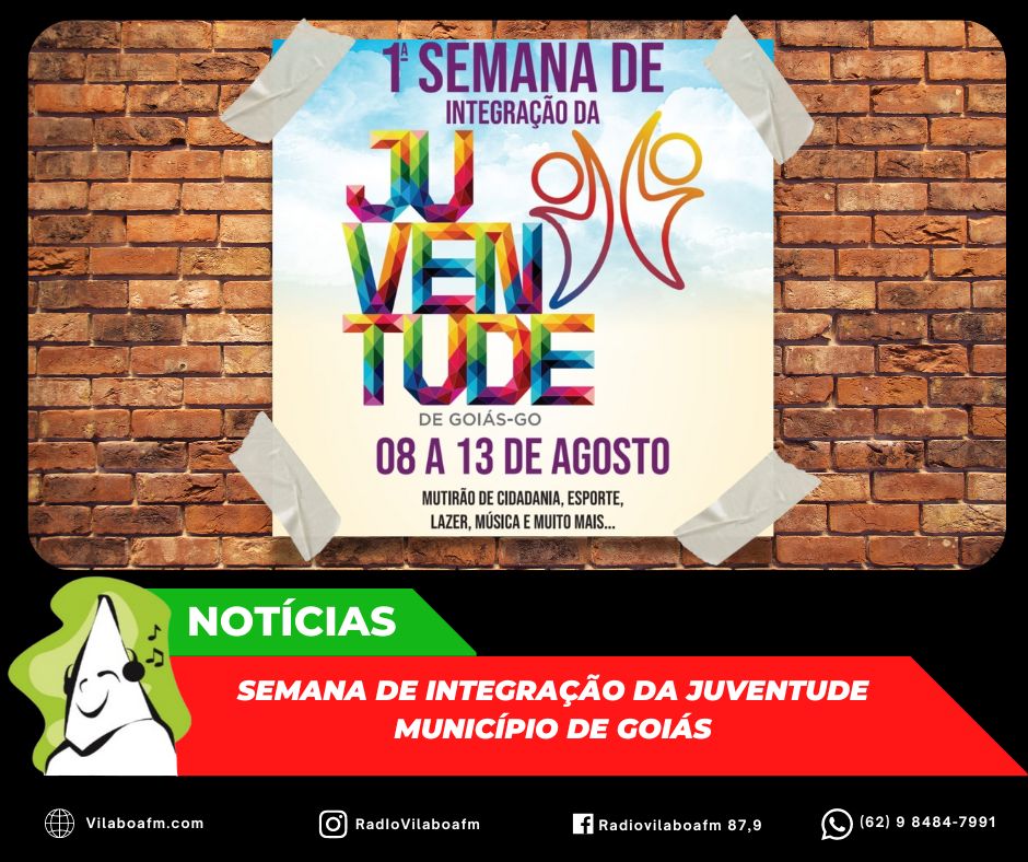 Está acontecendo até o dia 13/08, a 1ª Semana de Integração da Juventude