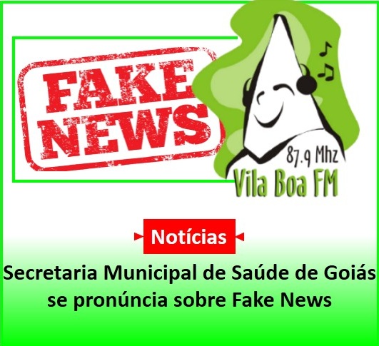 ​Secretaria Municipal de Saúde de Goiás se pronúncia sobre fake News