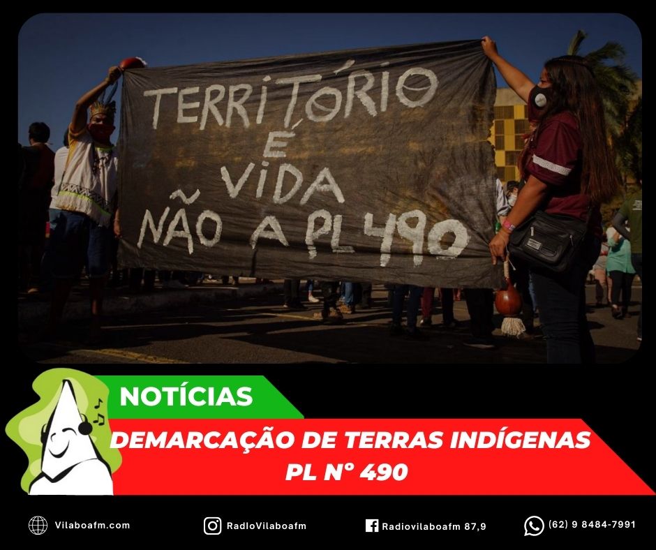 PL 490 demarcação de terras indígenas