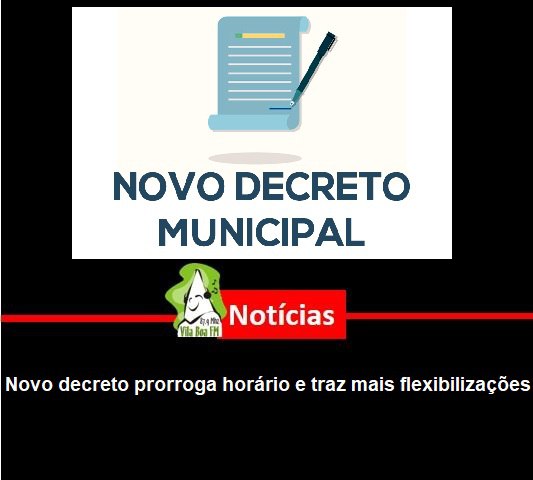 ​Novo decreto prorroga horário e traz mais flexibilizações