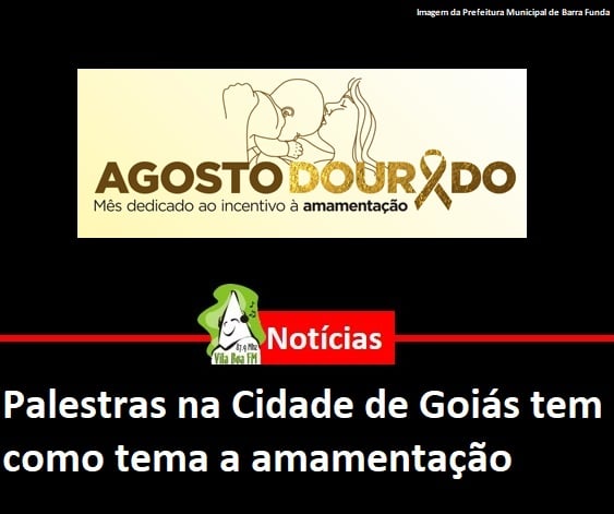​Palestras na Cidade de Goiás tem como tema a amamentação
