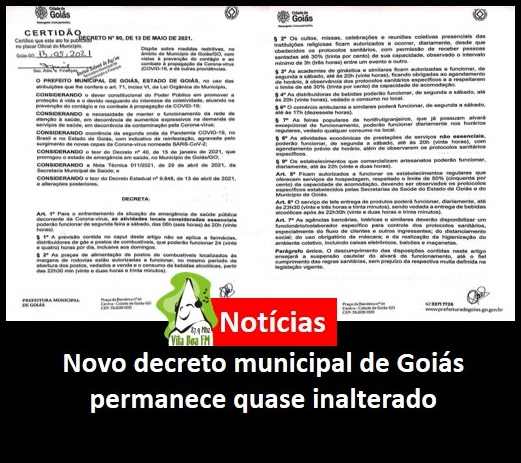 ​Novo decreto municipal de Goiás permanece quase inalterado
