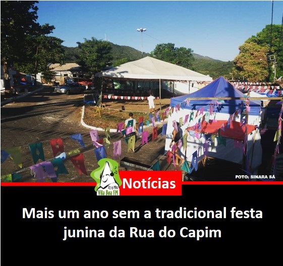 ​Mais um ano sem a tradicional festa junina da Rua do Capim