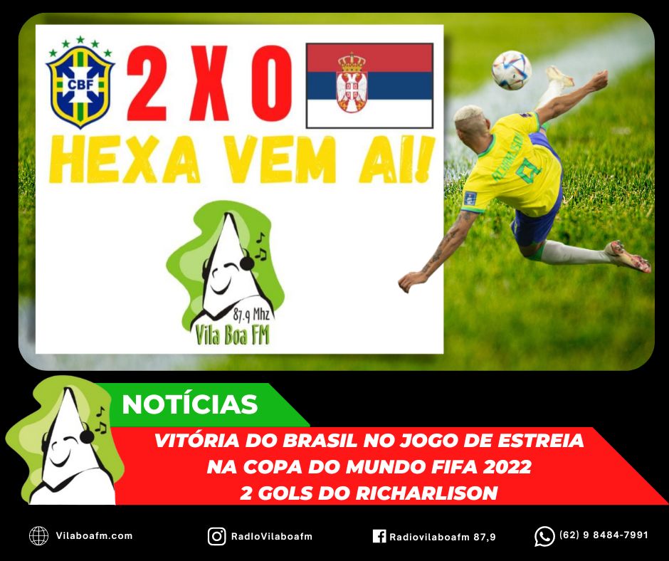 Seleção Brasileira estreia com vitória na Copa do Mundo FIFA 2022