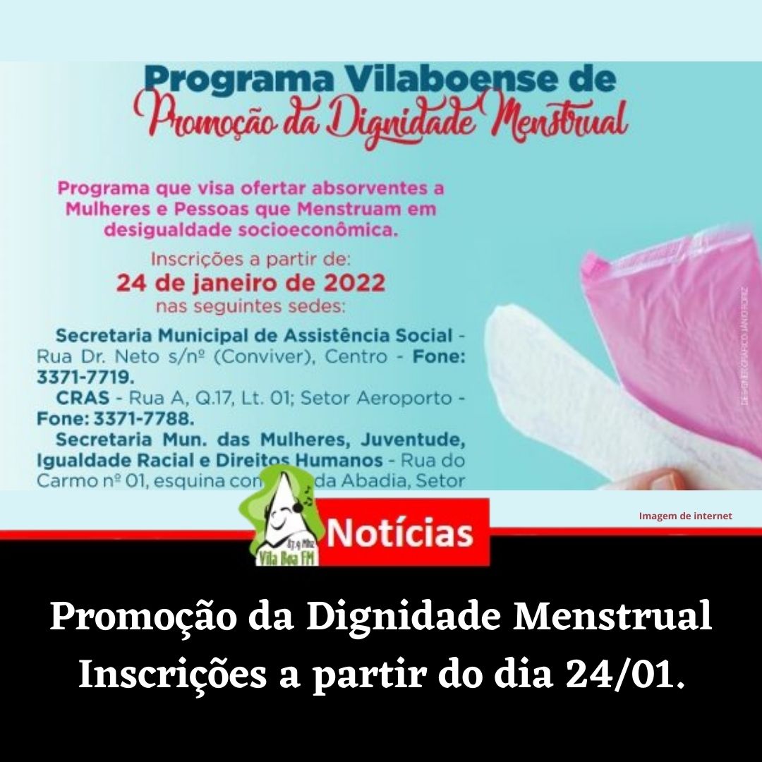 O Programa Vilaboense de Promoção da Dignidade Menstrual abre inscrições no dia 24/01.