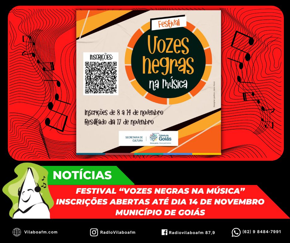 Inscrições abertas para o Festival “Vozes Negras na Música” – Município de Goiás