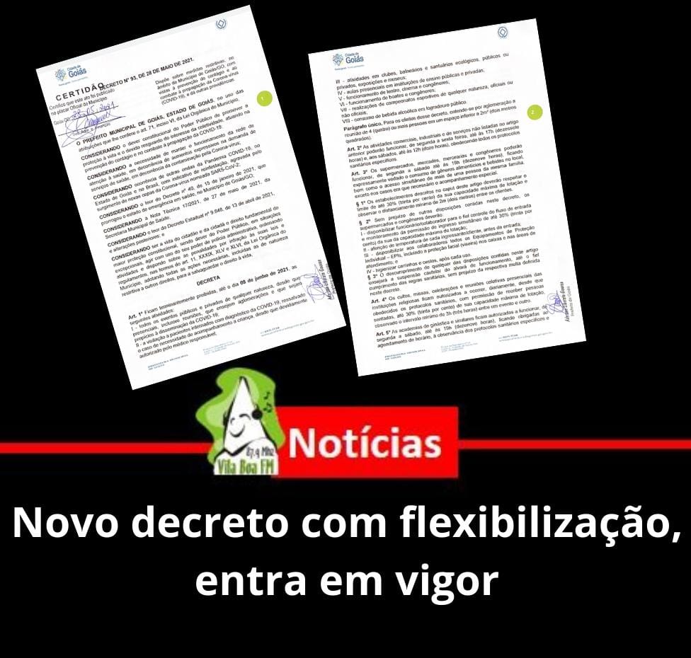 ​Novo decreto, com flexibilizações, entra em vigor