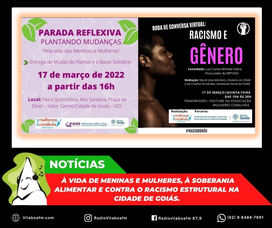 ​Ações de valorização à vida de meninas e mulheres, à soberania alimentar e contra o racismo estrutural na Cidade de Goiás.