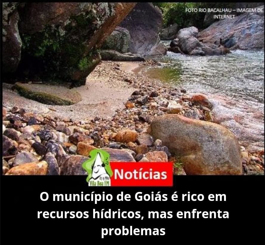 O município de Goiás é rico em recursos hídricos, mas enfrenta problemas