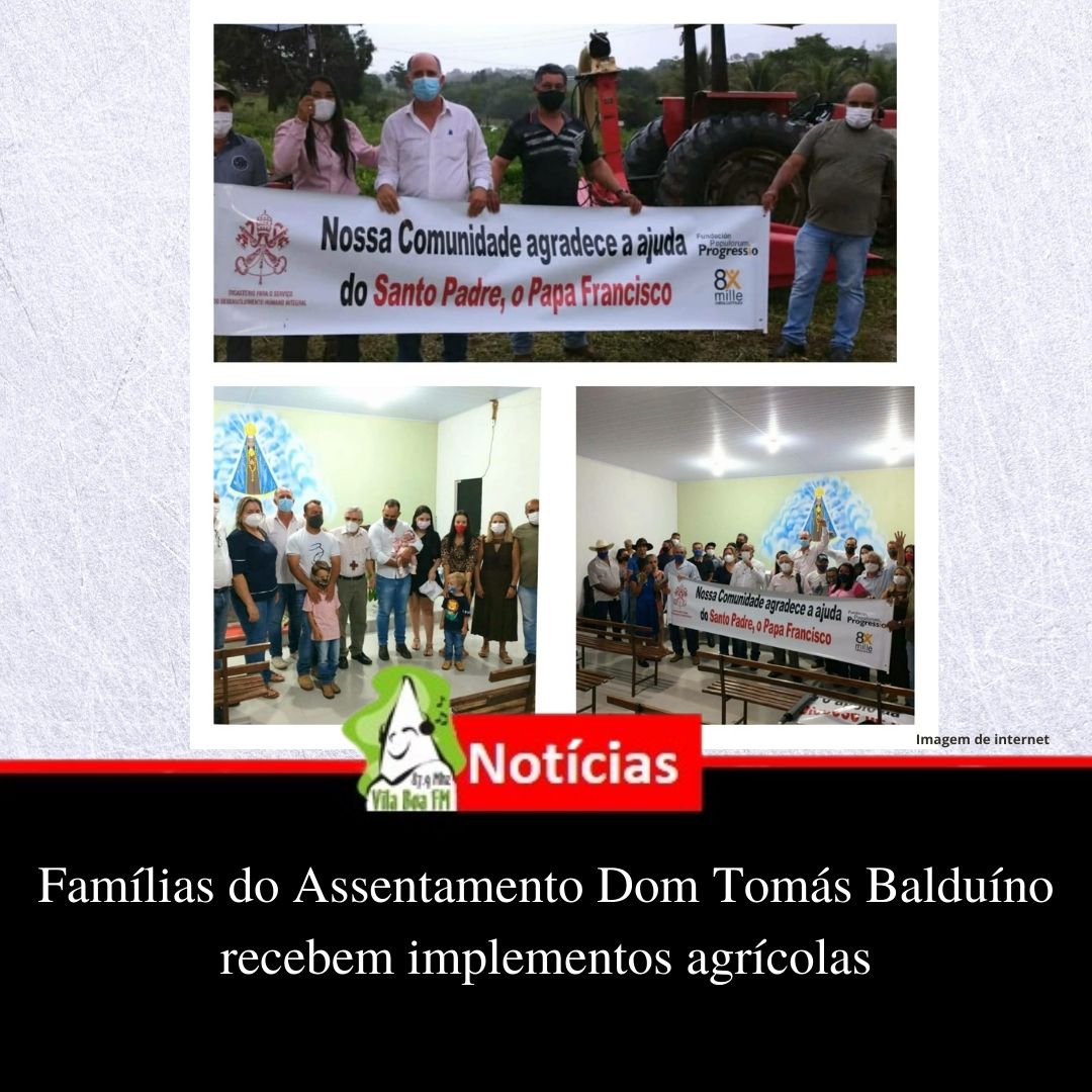 Famílias do Assentamento Dom Tomás Balduíno recebem implementos agrícolas