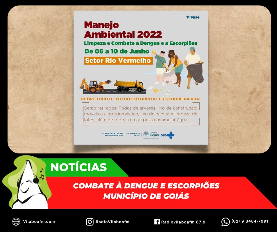 Manejo Ambiental: 1ª Fase da Limpeza e Combate à Dengue e Escorpiões