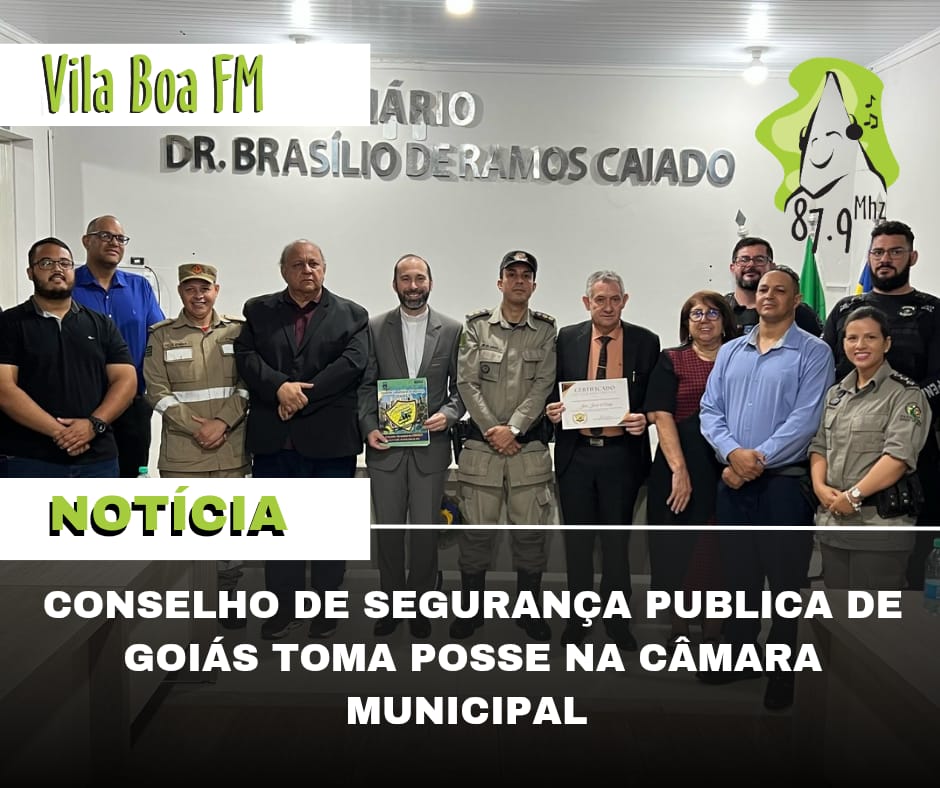 ​Conselho de Segurança Pública de Goiás toma posse na Câmara Municipal