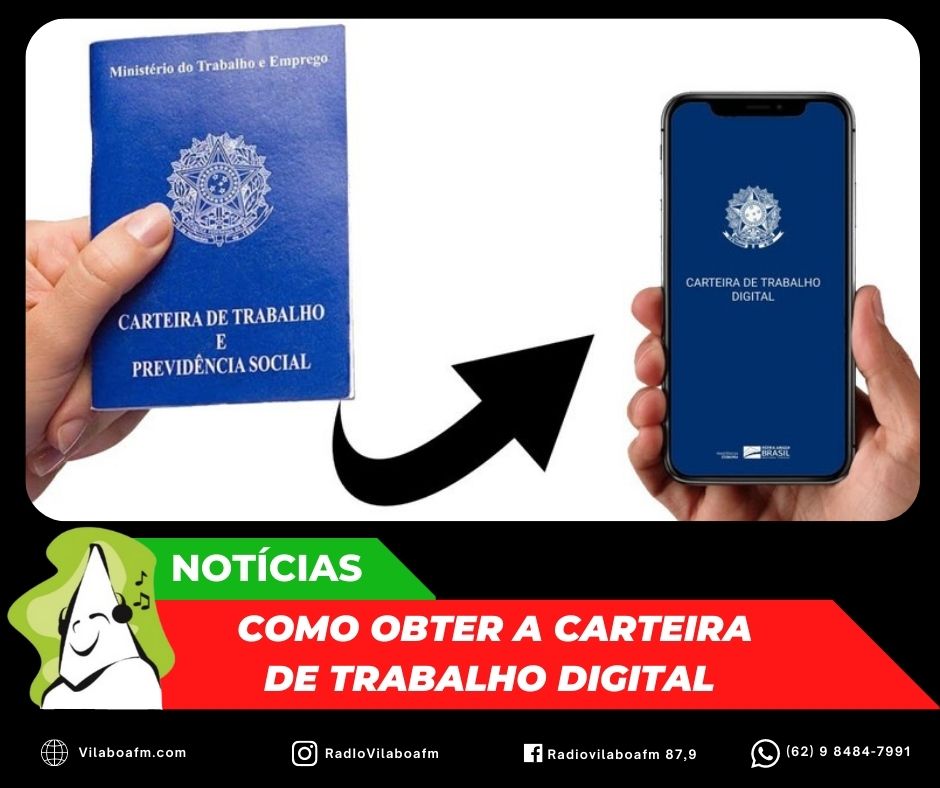 Como obter a Carteira de Trabalho Digital