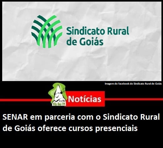 ​SENAR em parceria com o Sindicato Rural de Goiás oferece cursos presenciais