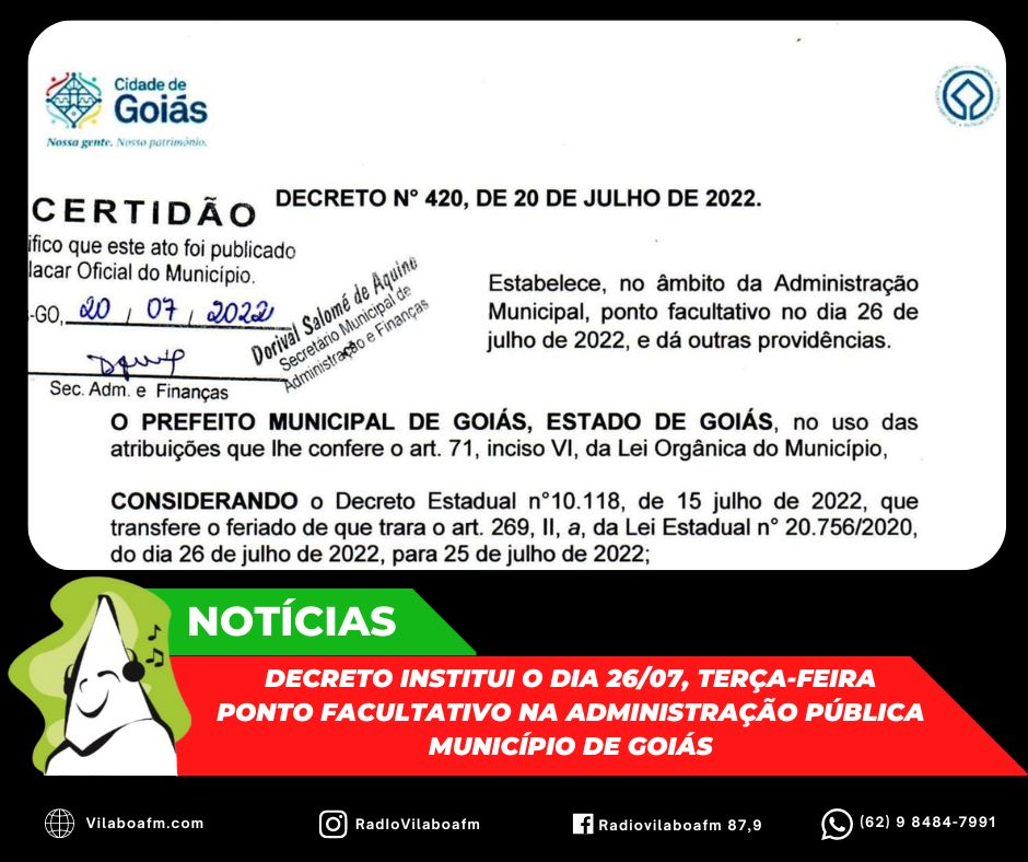 Prefeitura Municipal de Goiás instituiu o dia 26/07, terça-feira, como ponto facultativo.