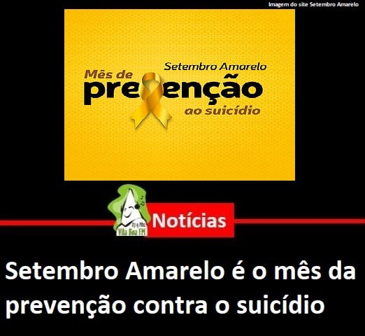 ​Setembro Amarelo é o mês da prevenção contra o suicídio