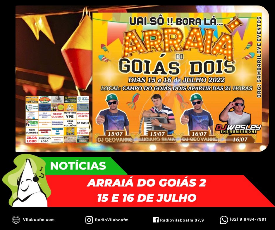 Uai sô!! Bora Lá no Arraiá do Goiás 2