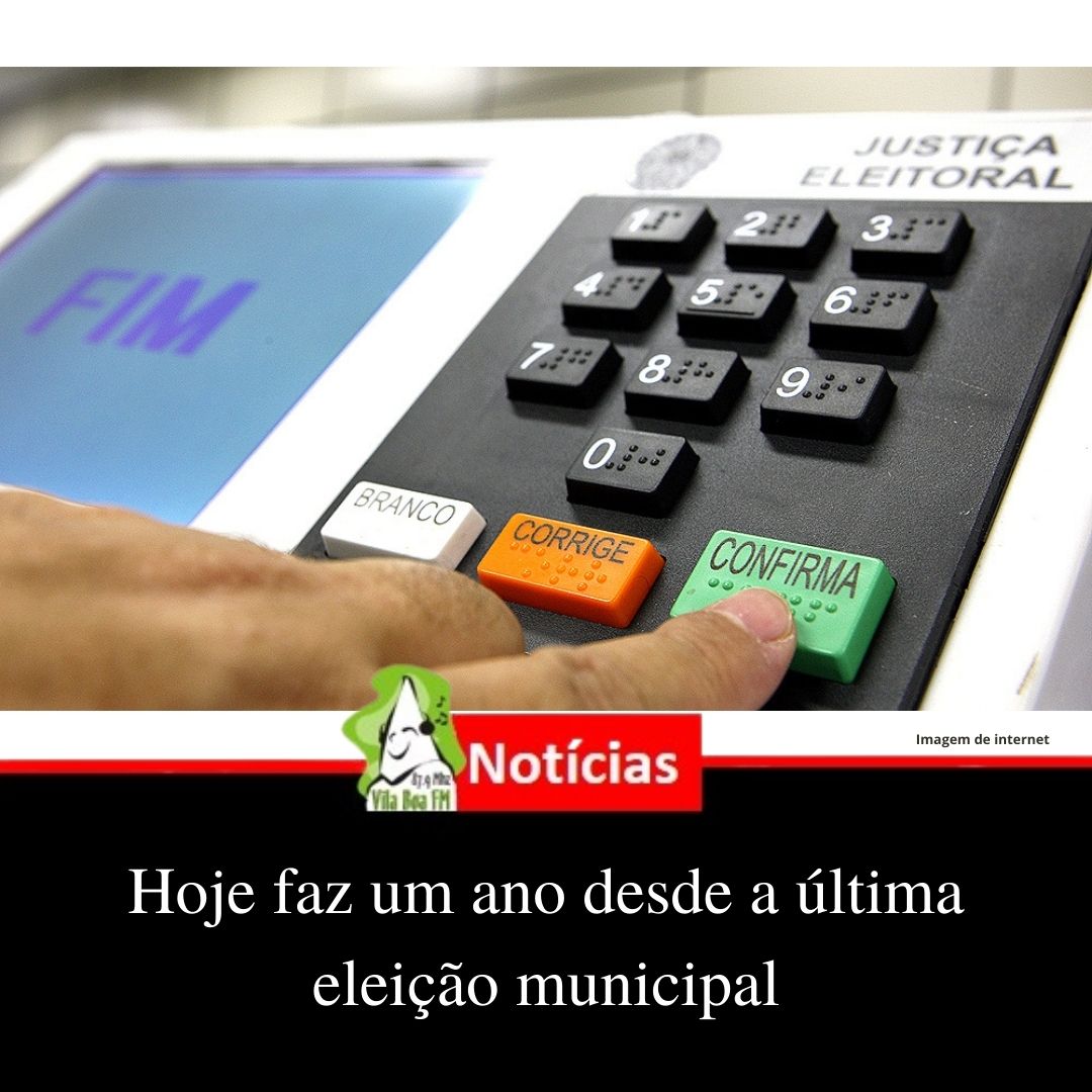 Um ano se passou desde as últimas eleições