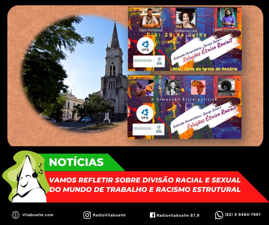 Acontecerá no dia 29/07 debate sobre divisão racial e sexual do mundo de trabalho e racismo estrutural