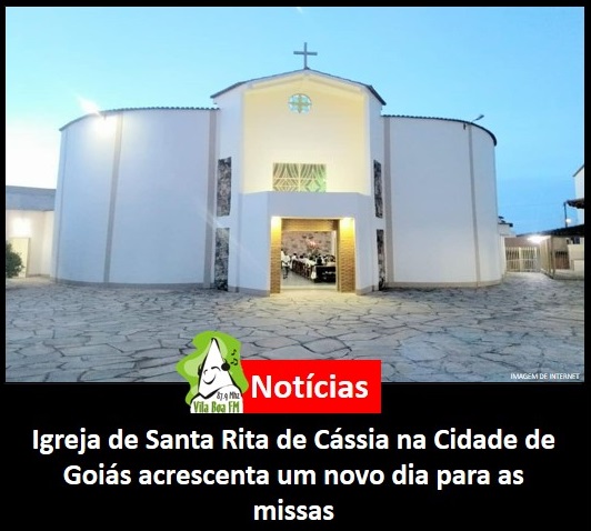 ​Igreja de Santa Rita de Cássia na Cidade de Goiás acrescenta um novo dia para as missas.