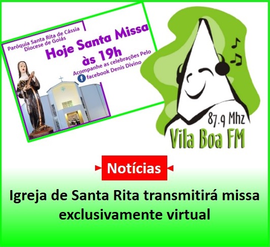 ​Igreja de Santa Rita transmitirá missa exclusivamente virtual