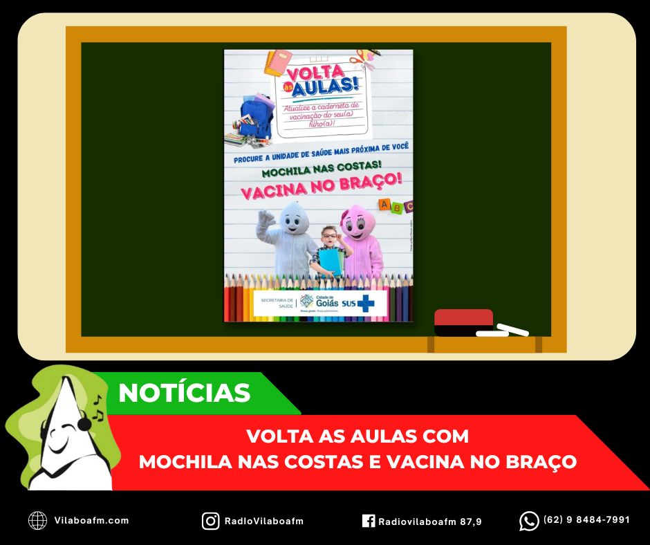 Campanha de Vacinação: Mochila nas costas, vacina no braço