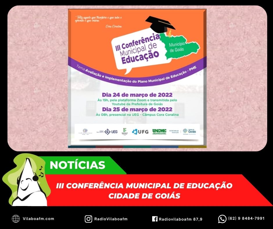 III Conferência Municipal de Educação: avaliação e Implementação do Plano Municipal de Educação - PME na Cidade de Goiás.