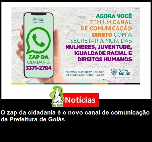 ​O zap da cidadania é o novo canal de comunicação da Prefeitura de Goiás