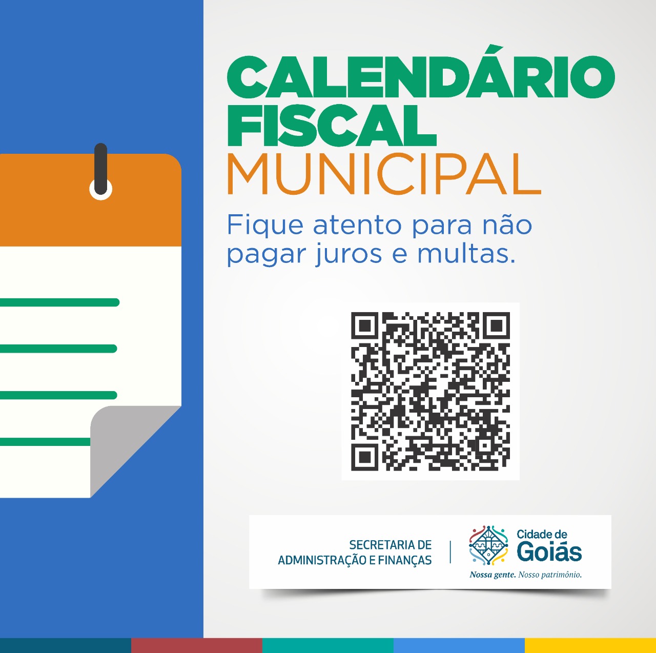 FIQUE ATENTO(A) AO CALENDÁRIO FISCAL DO MUNICÍPIO DE GOIÁS