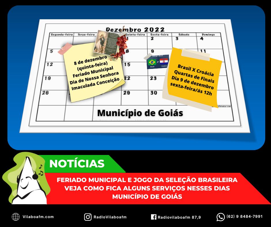 Feriado Municipal e Copa do Mundo: Veja o que abre e fecha nesses dias no município de Goiás.