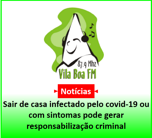 ​Sair de casa infectado pelo covid-19 ou com sintomas pode gerar responsabilização crimina