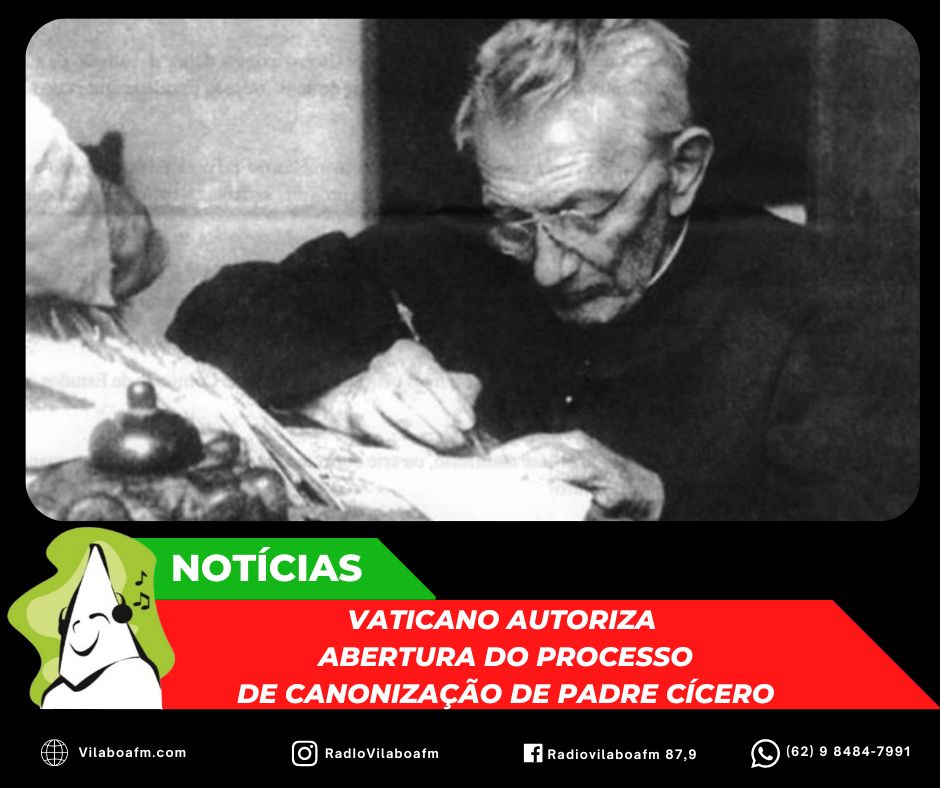 Vaticano autorizou a abertura do processo de Beatificação de Padre Cícero