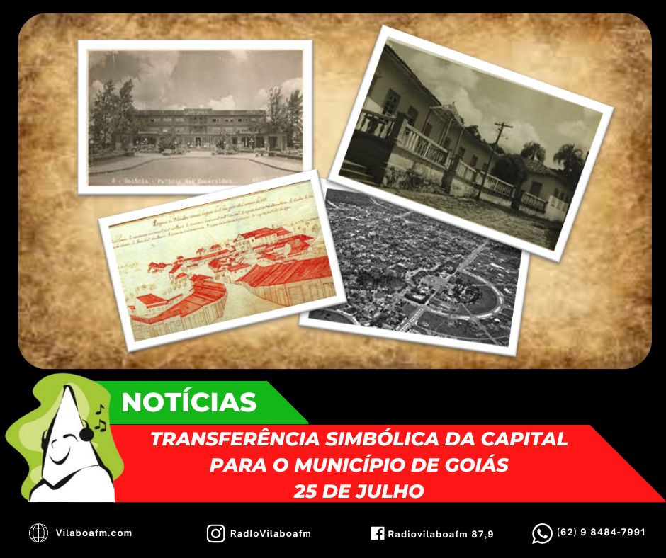 O município de Goiás torna-se sede administrativa do Estado de Goiás no dia 25 de julho