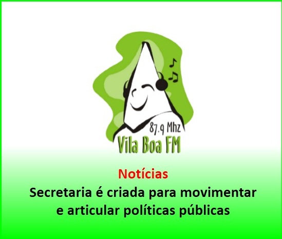 Secretaria é criada para movimentar e articular políticas públicas