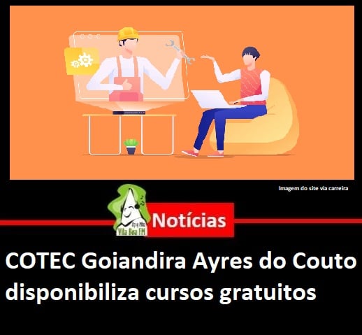 ​COTEC Goiandira Ayres do Couto disponibiliza cursos gratuitos