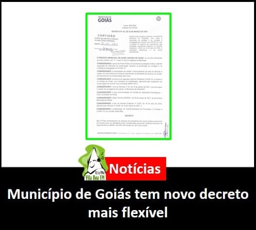 ​Município de Goiás tem novo decreto mais flexível