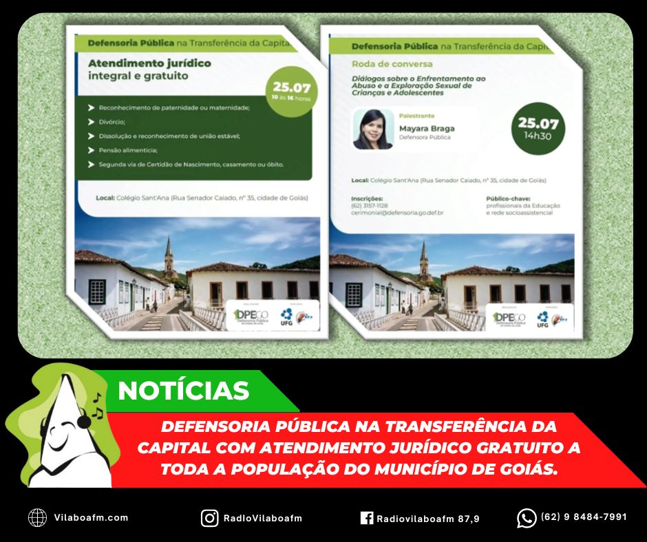Defensoria Pública na Transferência da Capital com atendimento jurídico gratuito a toda a população do município de Goiás.