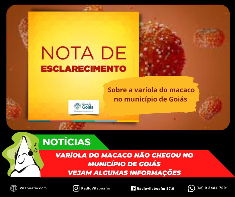 A Prefeitura Municipal de Goiás afirmou que não há nenhum caso de varíola do macaco no município.