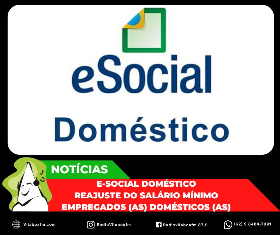 eSocial Doméstico: Reajuste do Salário Mínimo para Empregados (as) Domésticos (as)